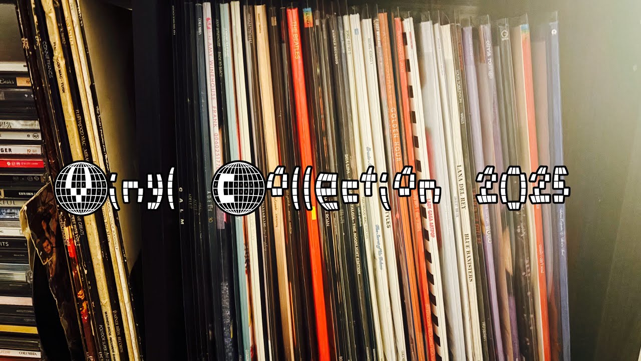 2025 vinyl collection 