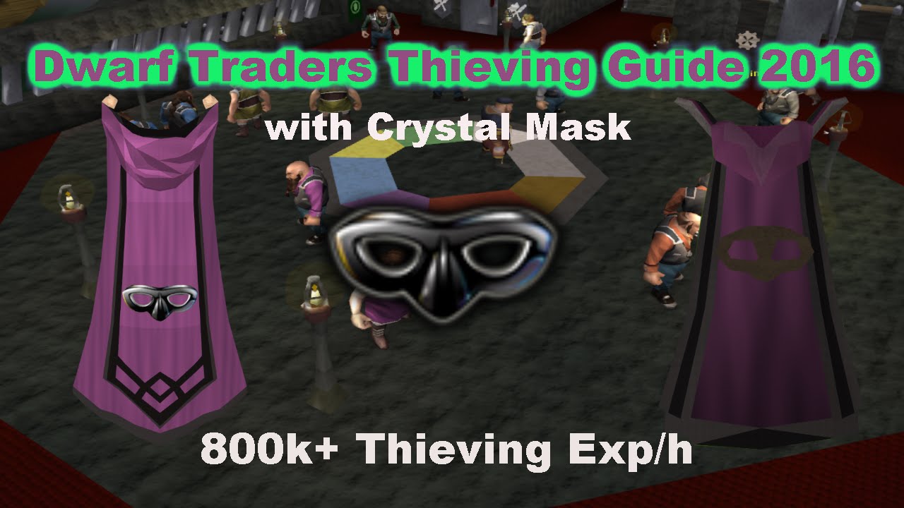 [Runescape 3] Crystal Mask Dwarf Traders Thieving Guide | Fastest Thieving EXP in game!