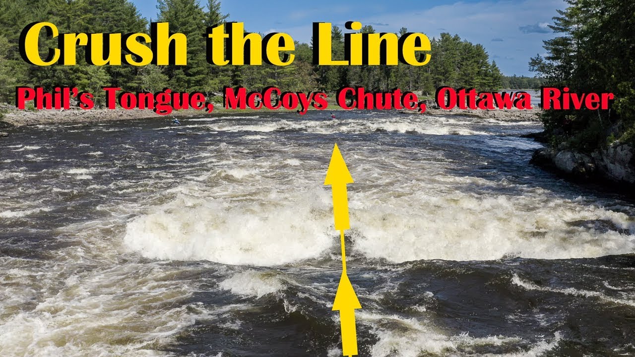 Crush the Line:  Phil's Hole, McCoys Chute Rapid, Ottawa River, Canada