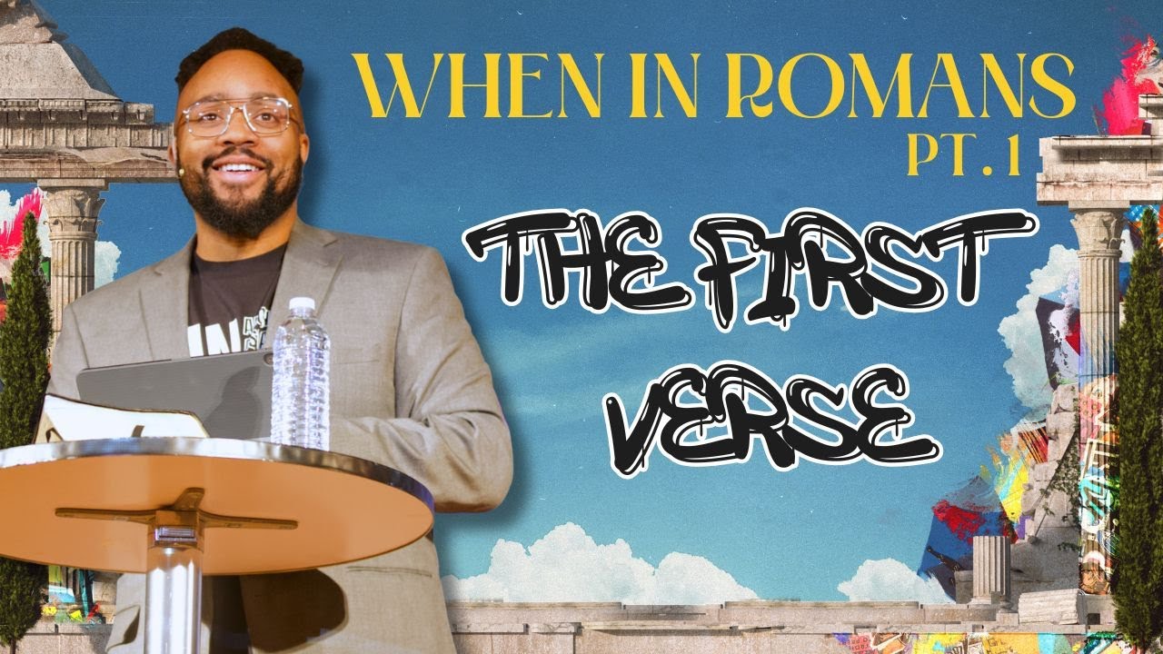 The First Verse | Romans 1:1 | Pastor Chase L. Jones
