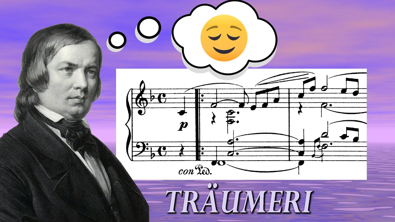 Schumann Träumerei from Kinderszenen: DREAMS of CHILDHOOD - Analysis