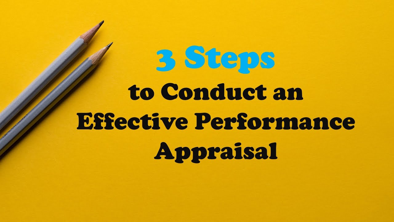 How to conduct an effective performance appraisal