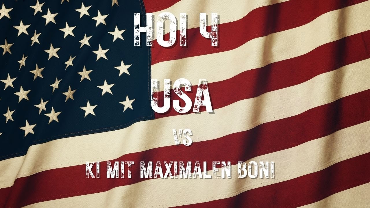 Hoi4 US VS KI mit Max Boni 1