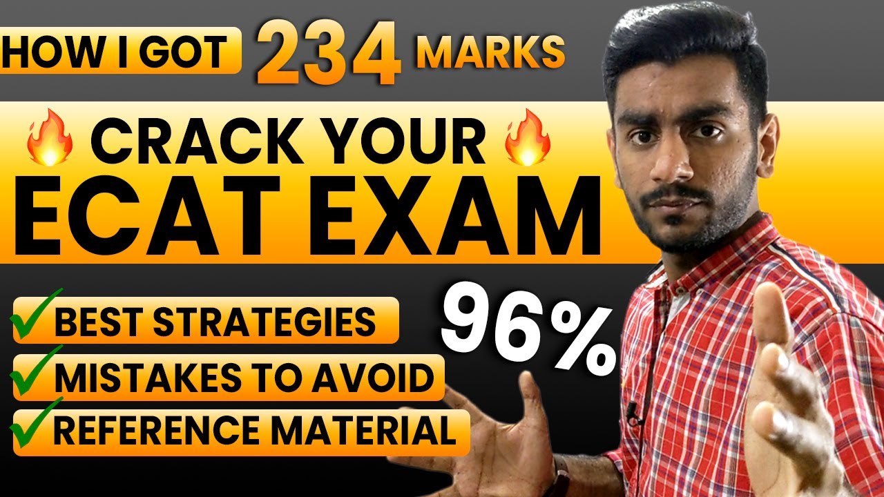 CRACK ECAT 🔥 | Strategy How I Scored 234 Marks in ECAT | Complete Roadmap