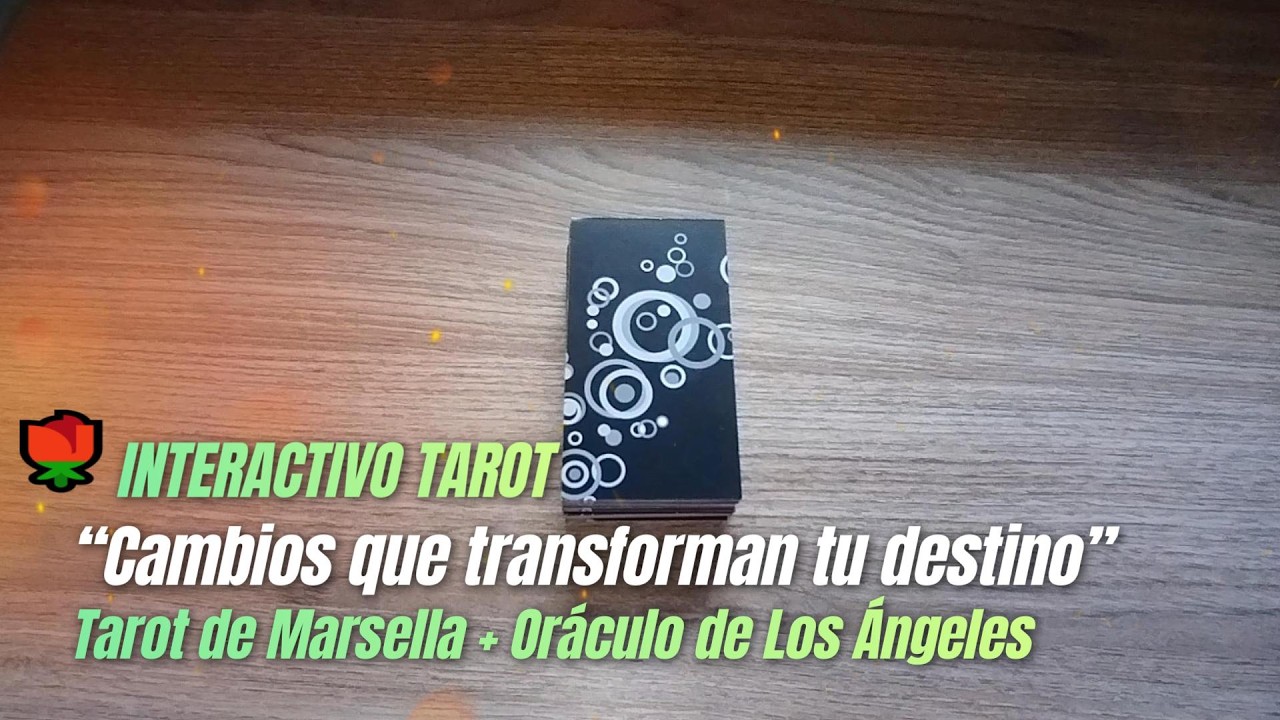 🌹 INTERACTIVO TAROT ¿Qué cambios y bendiciones vienen a tu vida y cuándo?
