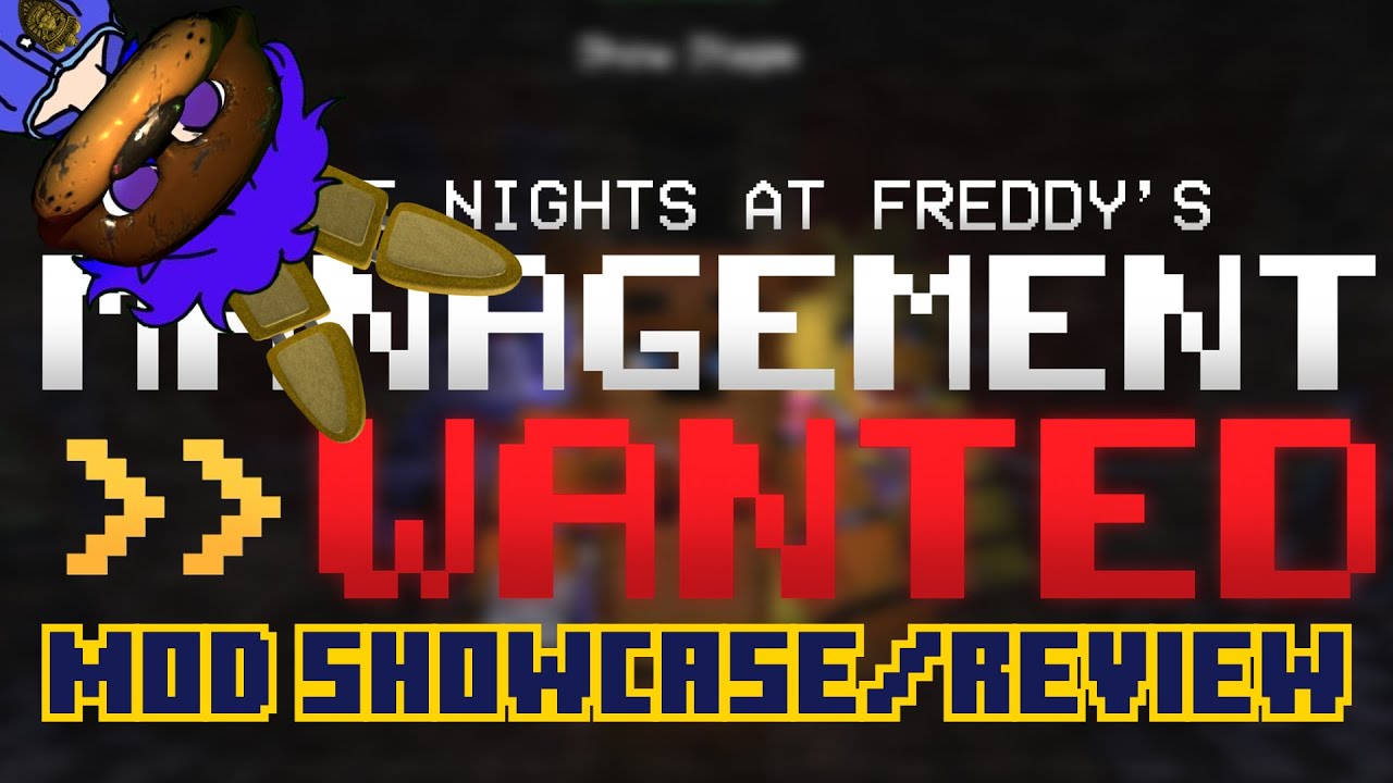 FNAF Management Wanted | Mod Showcase/Review