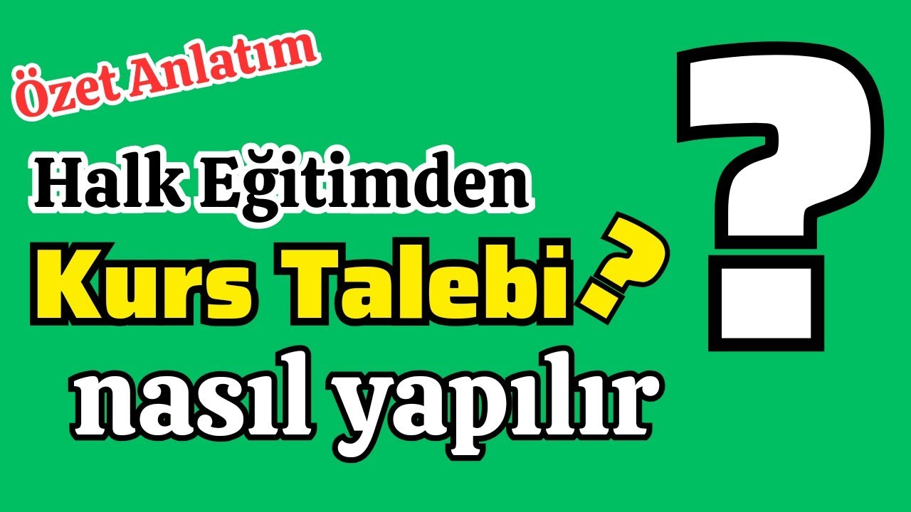 e yaygın üzerinden kurs nasıl talep edilir? açılmış bir kursa nasıl katılınır