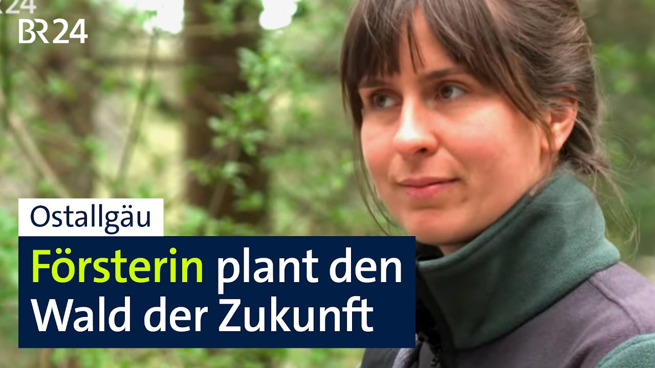 Jungförsterin plant den Wald für die nächsten Generation I Abendschau I BR24