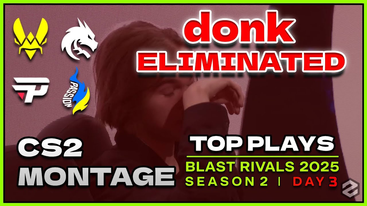 🤯 donk 1v5 of the YEAR! CS2 Montage | Day 3 - BLAST Rivals 2025 | TOP PLAYS & HIGHLIGTHS