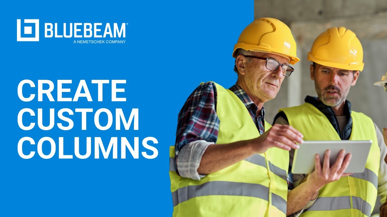 Bluebeam Revu | How to Create Custom Columns