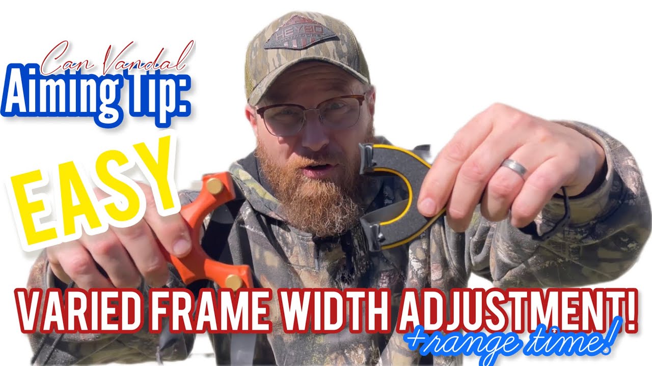 AIMING TIP: EASY varied frame width adjustment +RANGE TIME!