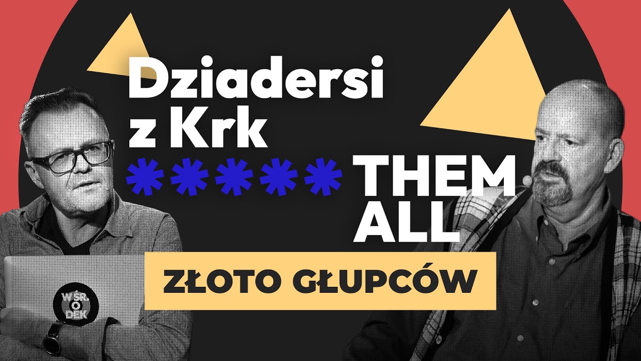 wŚrodek - Dziadersi z KrK ***** THEM ALL - ZŁOTO GŁUPCÓW