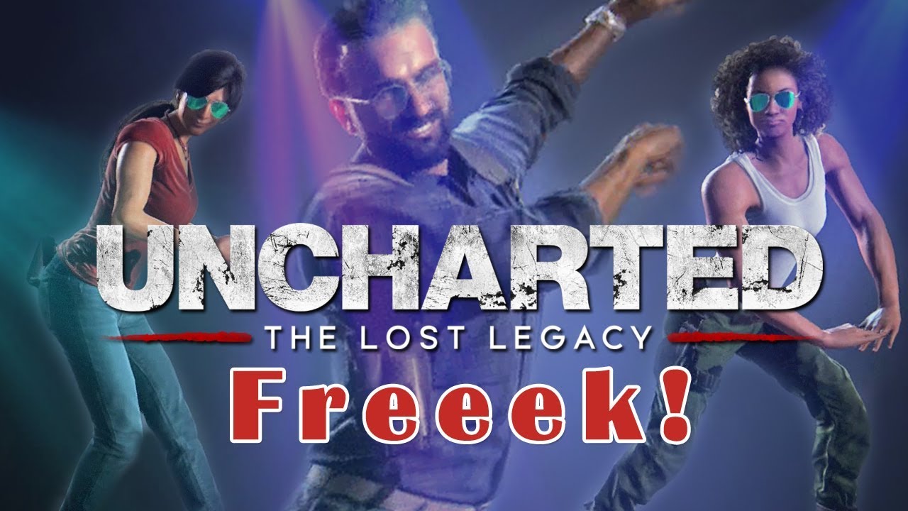 Freeek! | Uncharted The Lost Legacy Dance Off