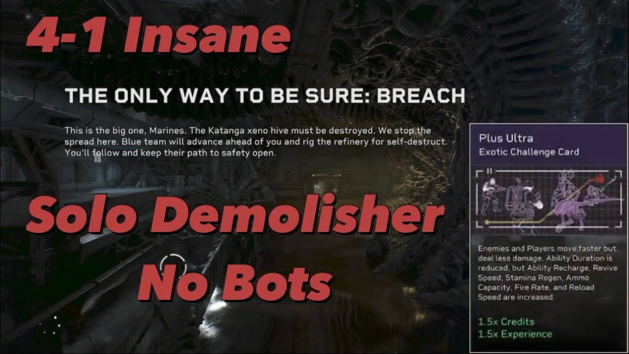 4-1 Breach Insane Solo No Bots : Aliens Fireteam Elite