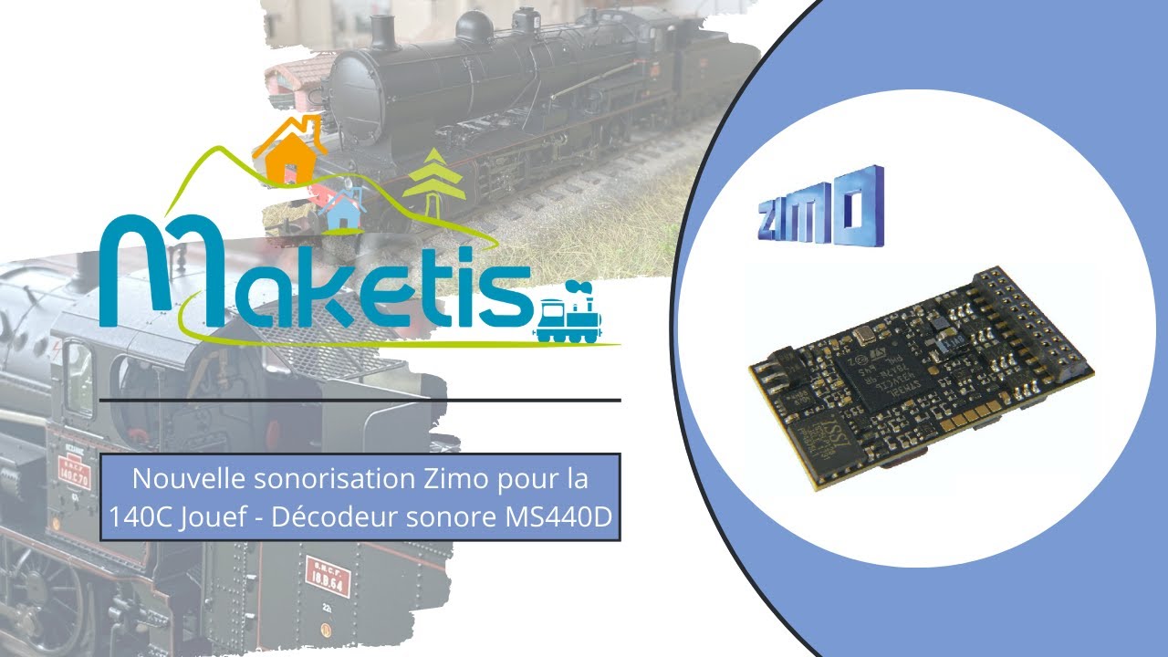 Présentation de la nouvelle sonorisation ZIMO pour la 140 C Jouef - Décodeur sonore MS440D