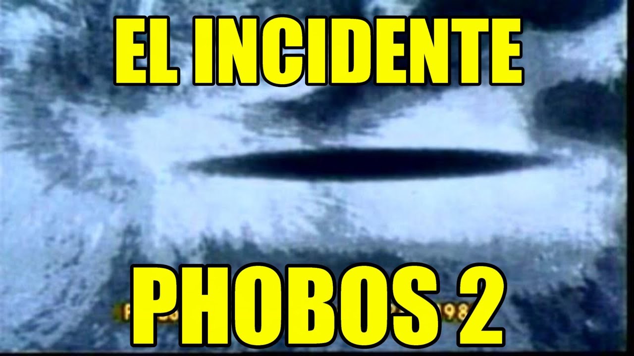 Fobos 2 El Incidente de La Sonda Phobos 2 | Marte | Fobos 2 | Desaparicion Inexplicable