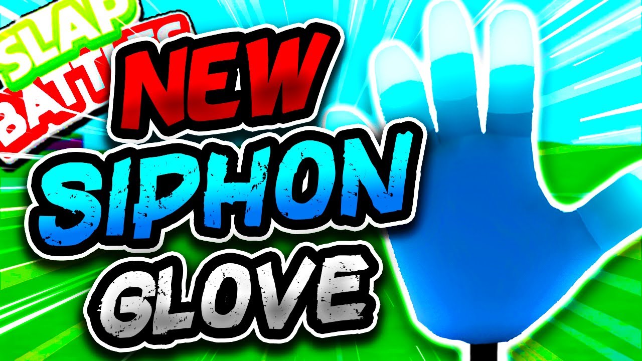 Новая перчатка SIPHON⚡ и как её получить! - Slap Battles Roblox