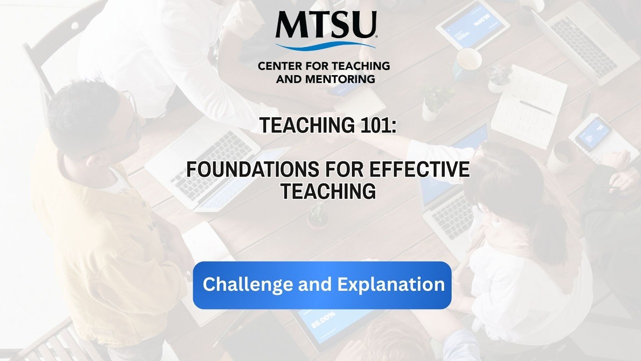 Teaching 101: Challenge and Explanation