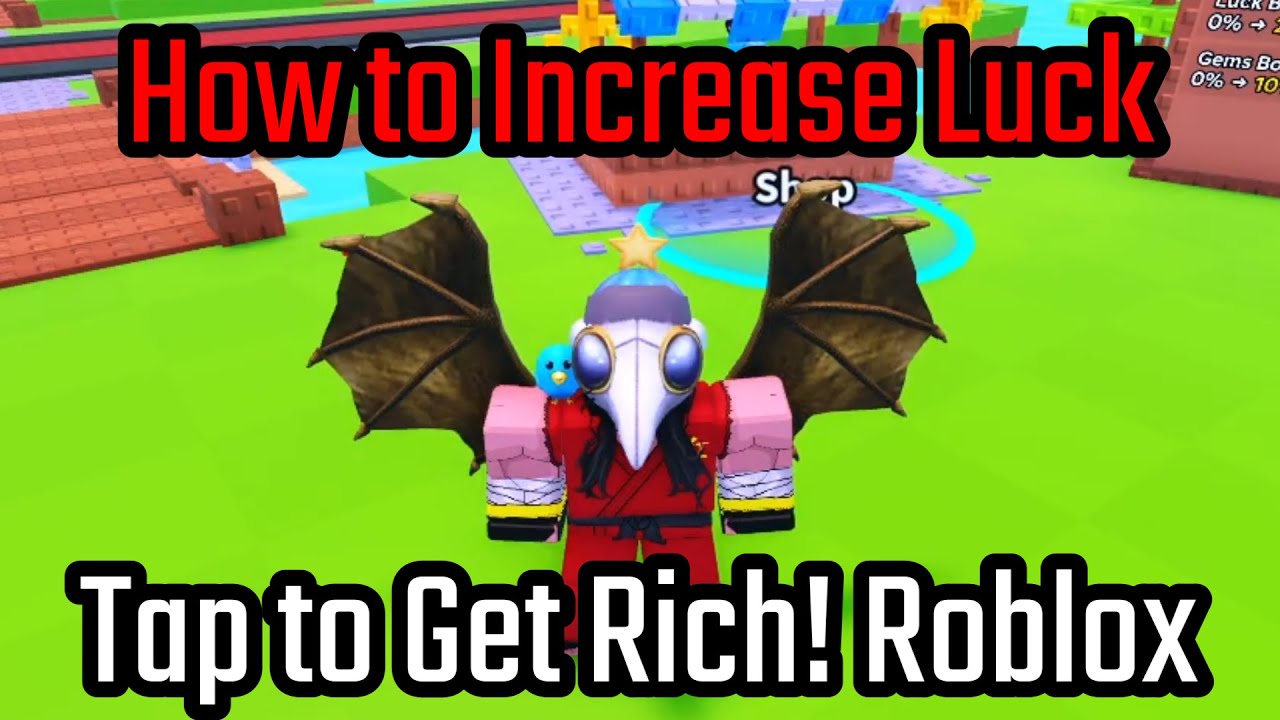 How to Increase Luck and Get Server Luck in Tap to Get Rich! Roblox