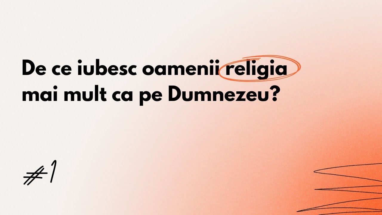 De ce iubesc oamenii religia mai mult ca pe Dumnezeu?| FAPTELE LOR|