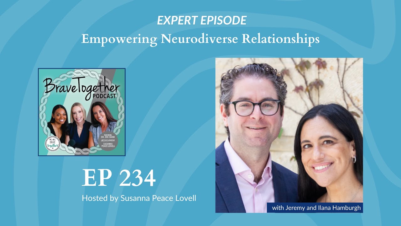 EXPERT: Empowering Neurodiverse Relationships with Jeremy and Ilana Hamburgh