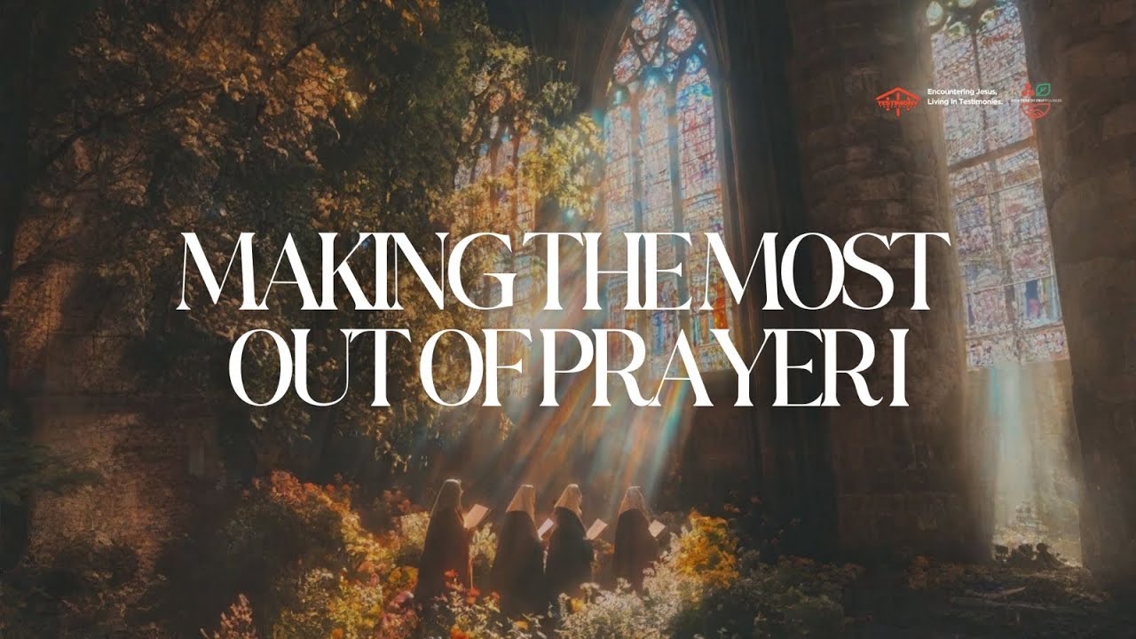 MAKING THE MOST OUT OF PRAYER WITH REV. OSCAR