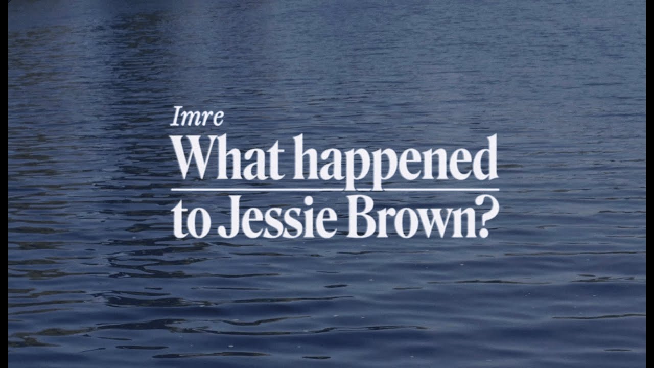 Imre- What Happened to Jessie Brown? (Official Video)