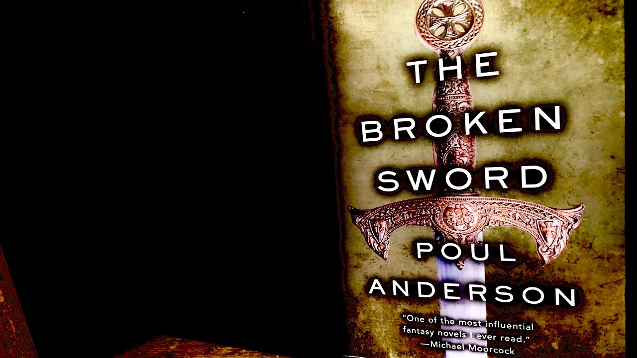 The Broken Sword — Poul Anderson's Fantasy Masterpiece
