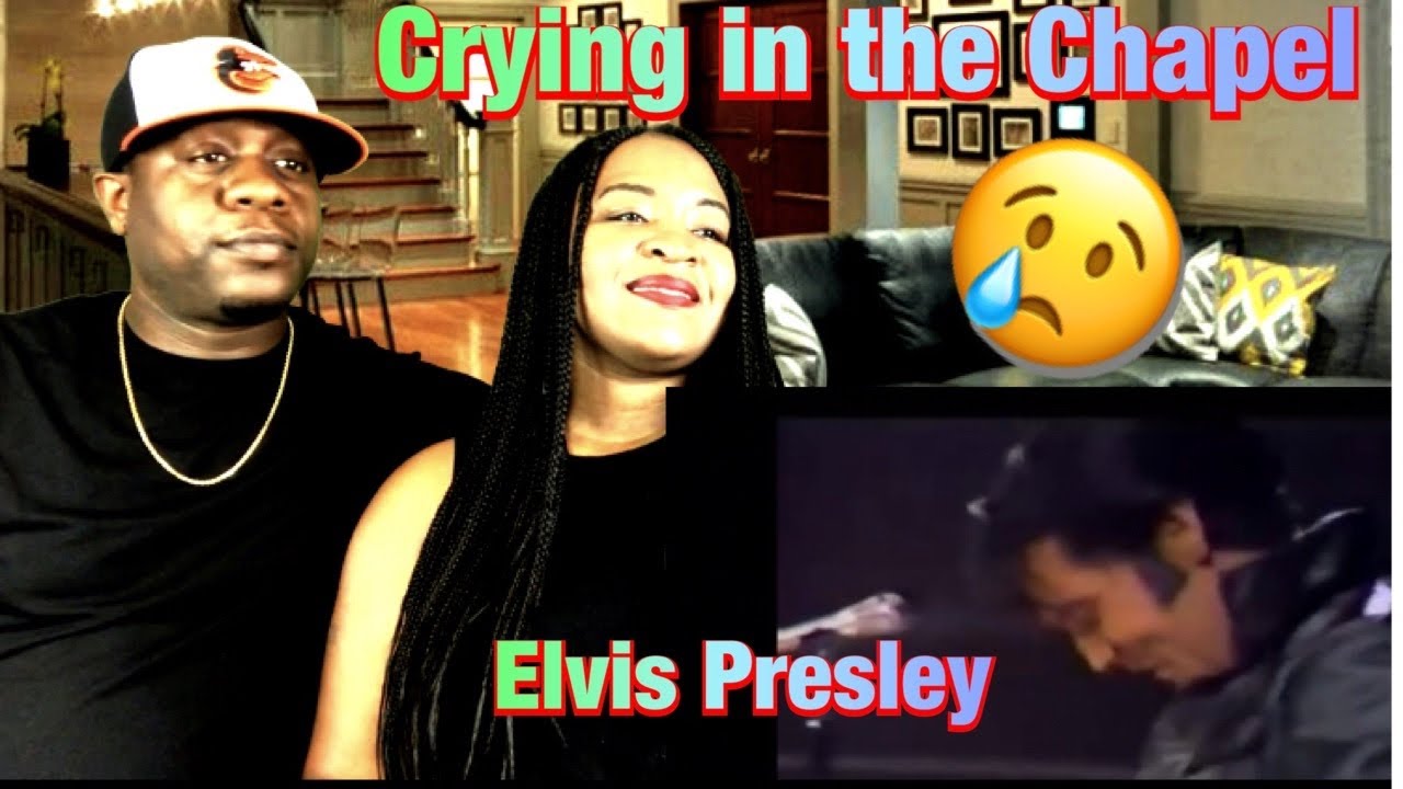Elvis Presley - Crying In The Chapel (REACTION)