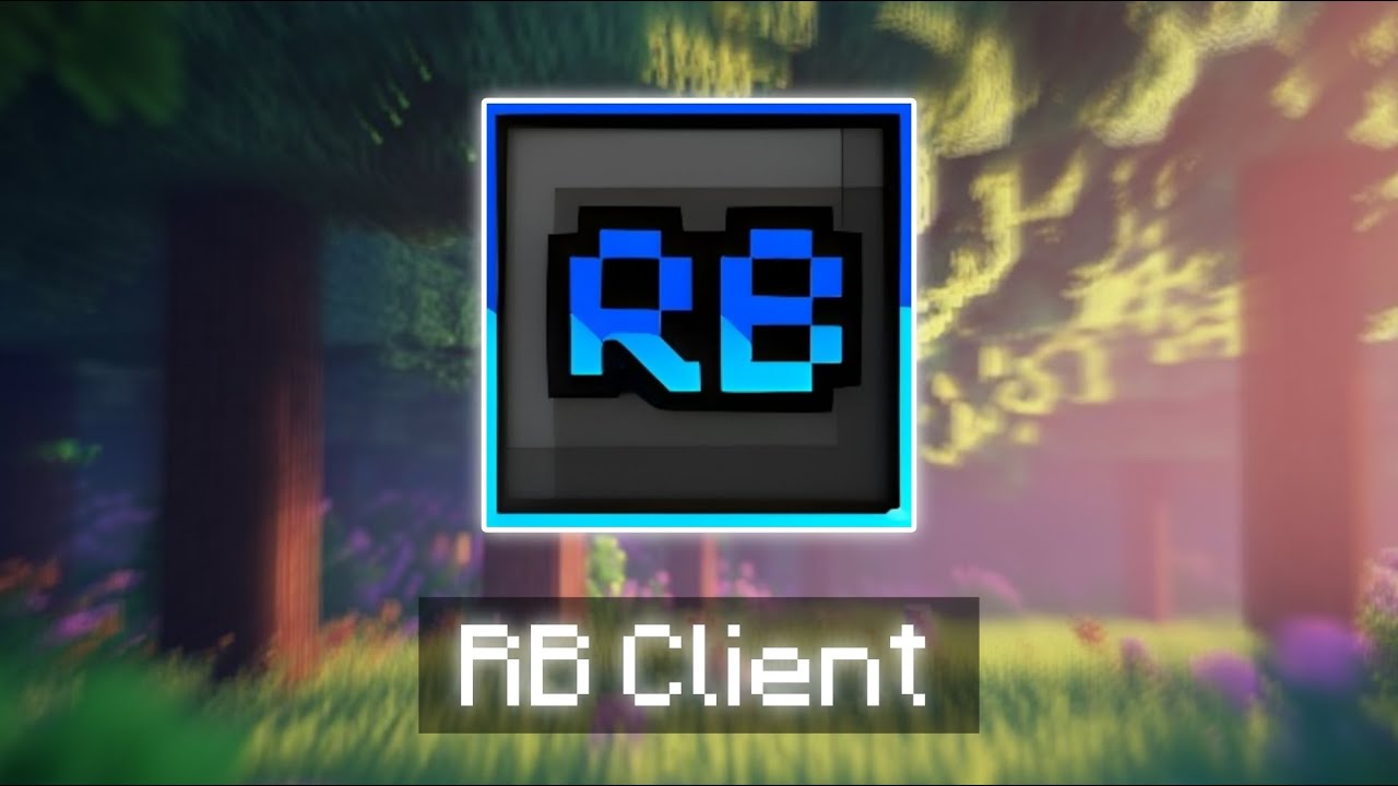 RB Client For Minecraft PE 1.21+ | Best Fps Booster Client 🔥