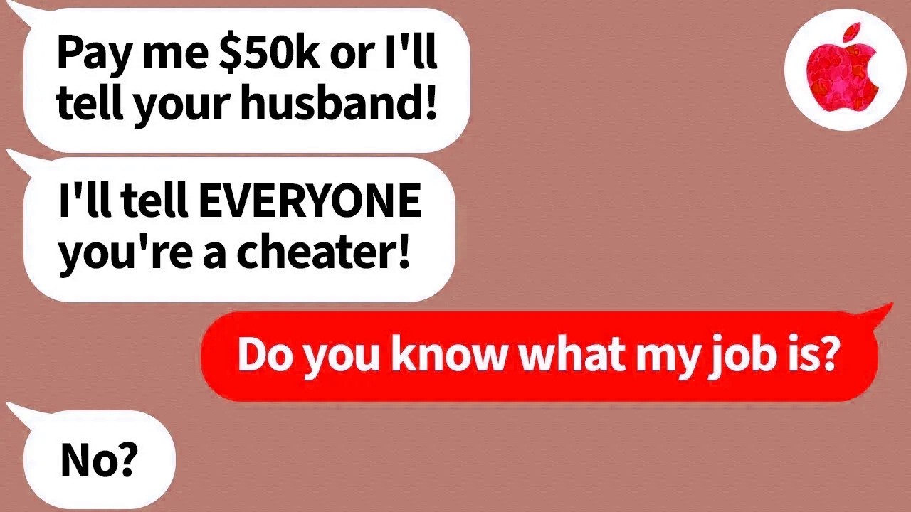 【Apple】A neighbor thought I was having an affair (I wasn't), and tried to blackmail me for $50k