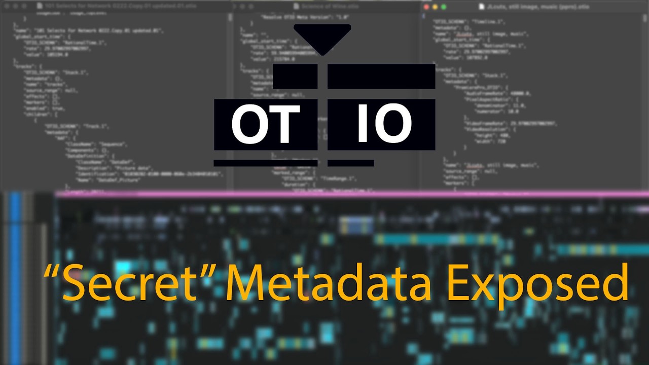 Stealth Metadata in our Editors: Open Timeline IO