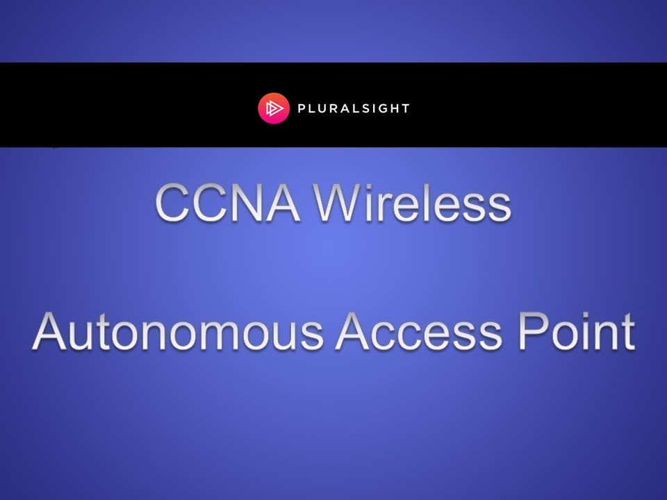 Cisco CCNA Wireless - Autonomous Access Point