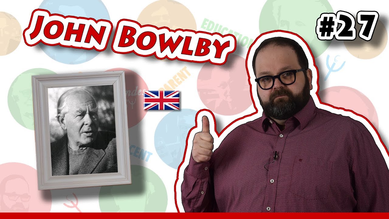 John Bowlby : psychiatre et père de la théorie de l’attachement | Psychologie du développement