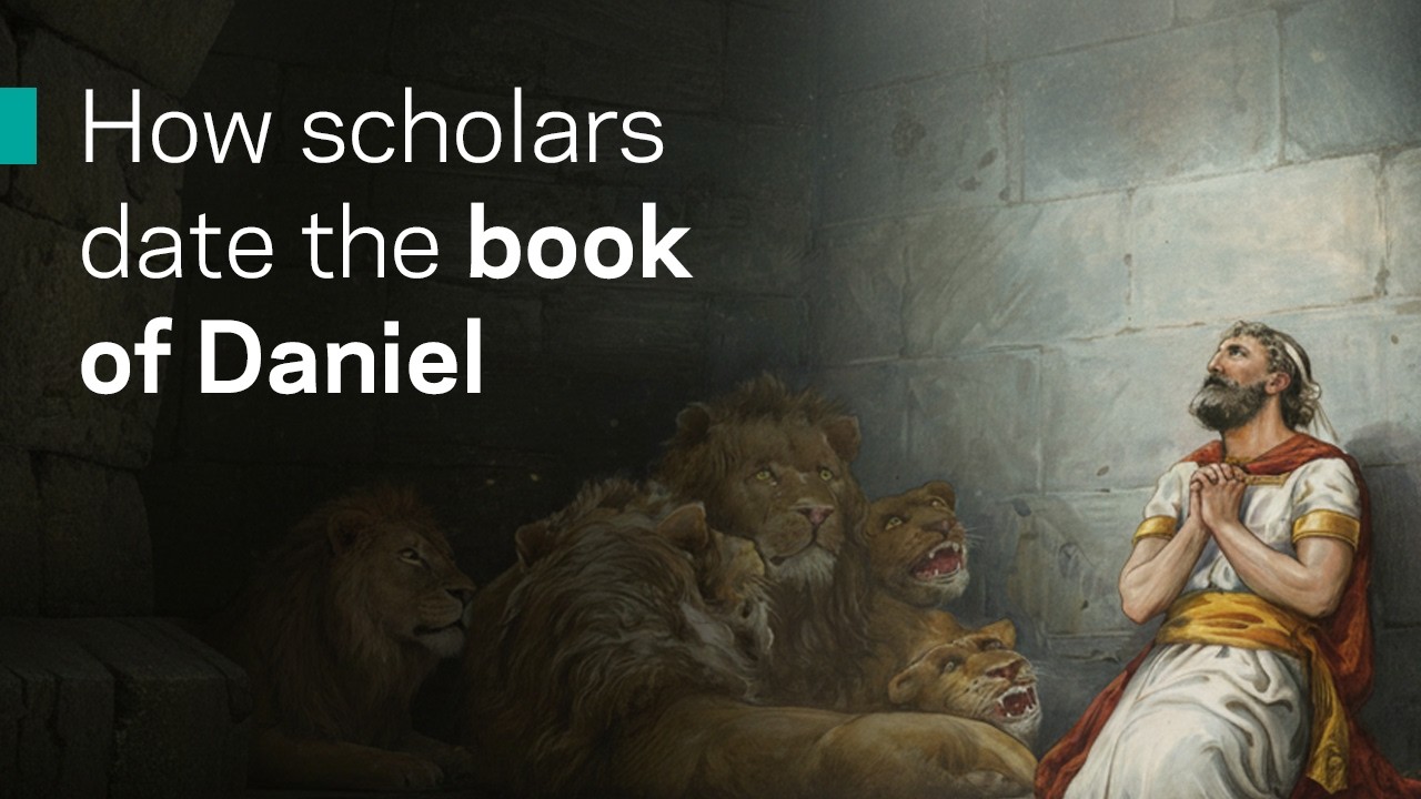 How Scholars Date the Book of Daniel