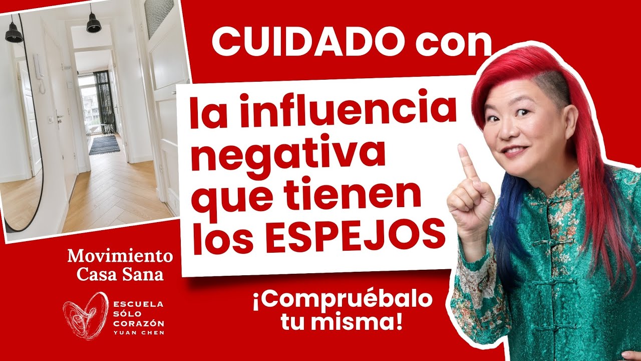 CUIDADO con los ESPEJOS, pueden ser negativos en tu casa - con Yuan Chen - Feng Shui