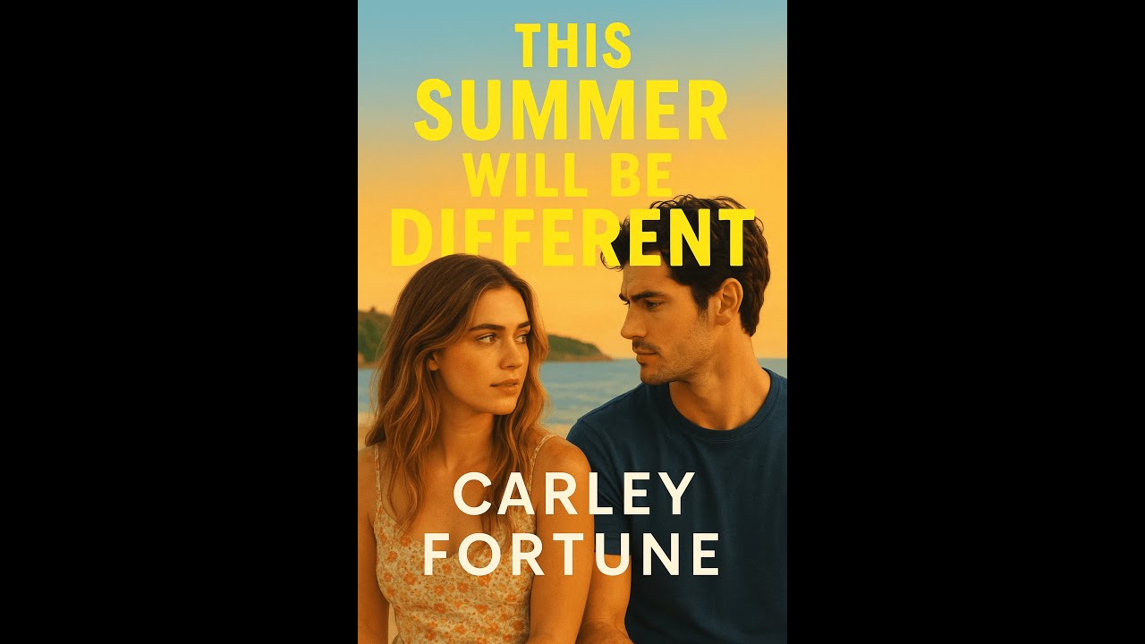 This Summer Will Be Different by Carley Fortune: The Ultimate Summary & Analysis (Ending Explained)