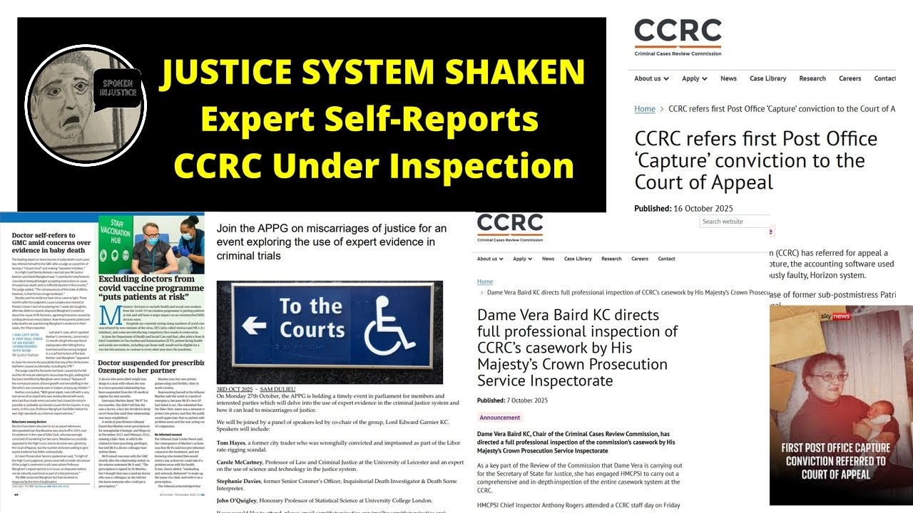 CCRC Inspected and Expert Evidence Challenged &mdash; Inside a Justice System Under Strain