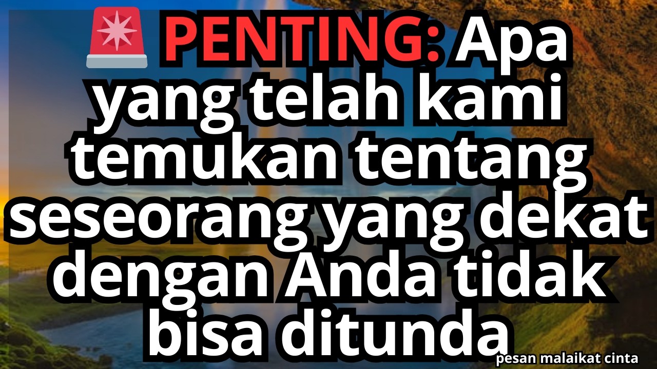 🚨 PENTING: Apa yang telah kami temukan tentang seseorang yang dekat dengan Anda tidak bisa ditunda
