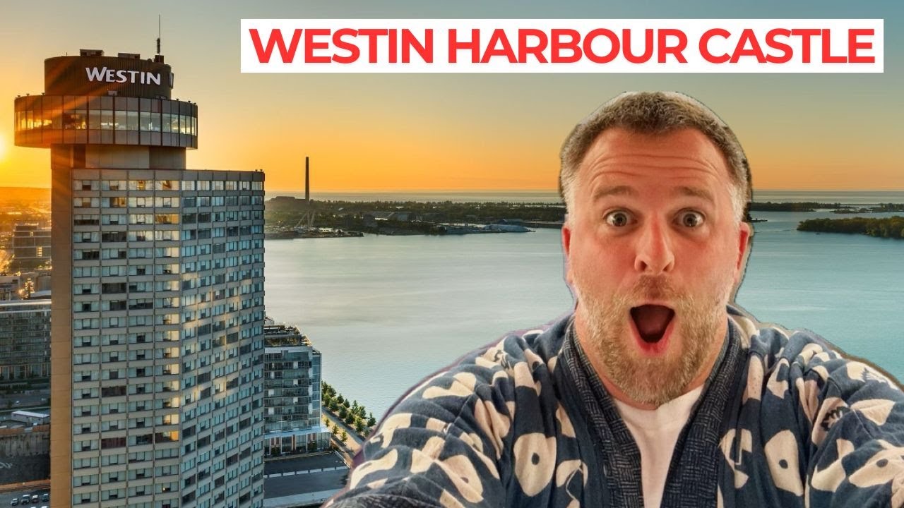 The Westin Harbour Castle Tour: Best Waterfront Hotel In Toronto