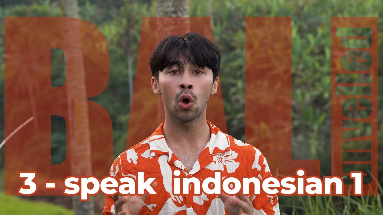 speak like a local, basic easy indonesian pt1 (everyday phrases) | Bali Unveiled #3