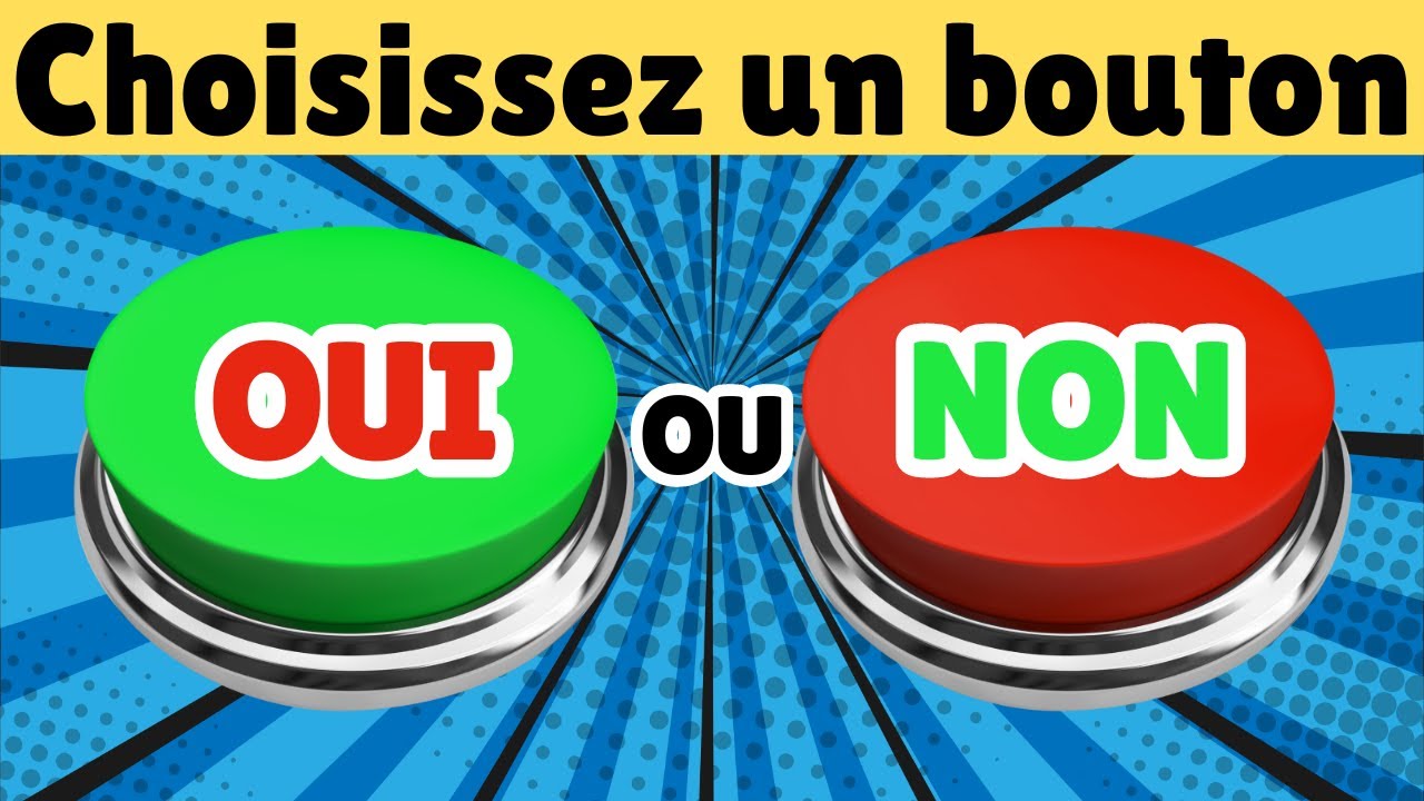 CHOISIS UN BOUTON! OUI OU NON #quiz #trivia #quizchallenge