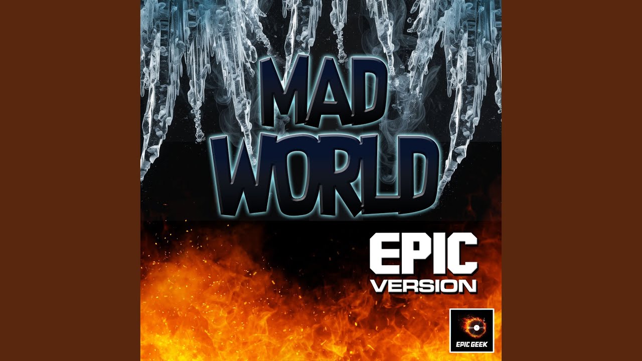 Mad World (Epic Version)