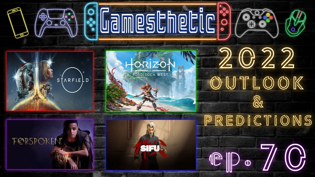 2022 Gaming Outlook & Predictions: Horizon, God of War, Zelda, Sonic, Starfield & More | GS 70