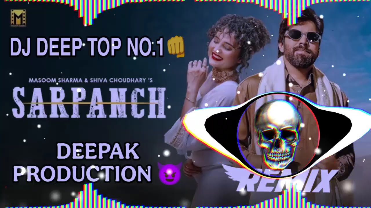 Sarpanch Masoom Sharma New Haryanvi Song Remix Dj Deep Top No.1 Deepak Production #djsong2025 #2025 