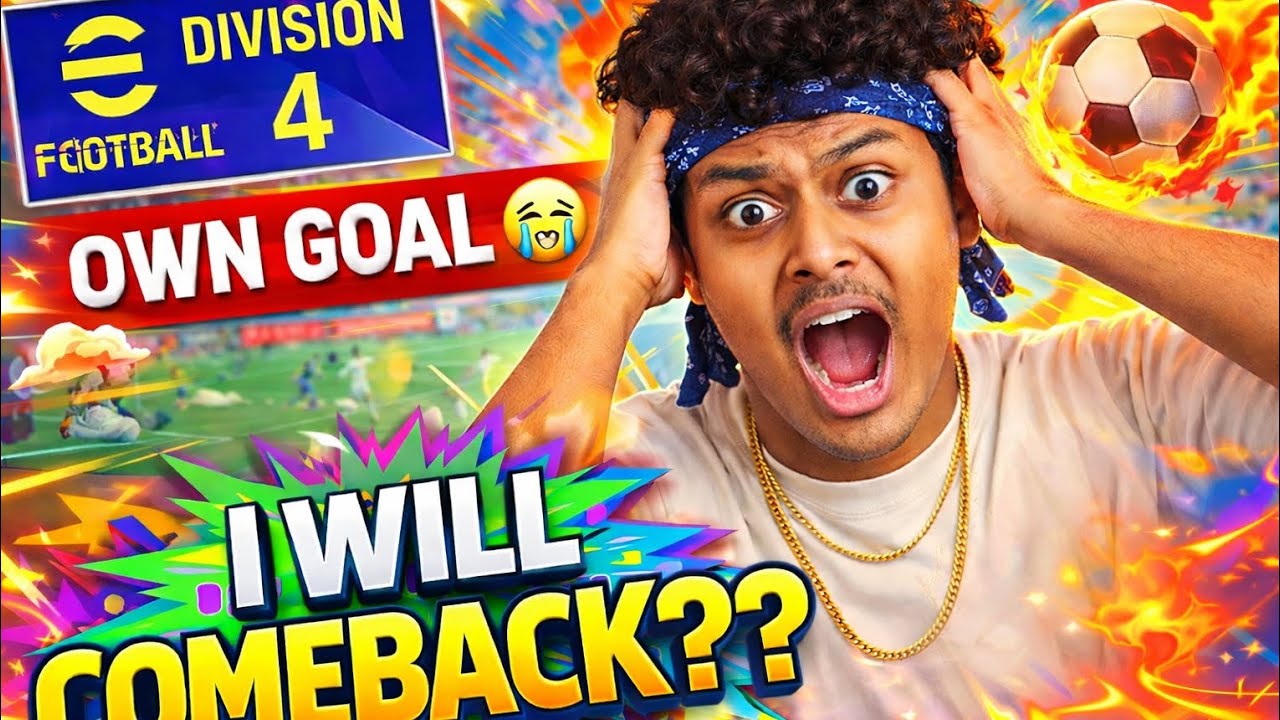 I Did Own Goal 😭 I Will Comeback ? | Division 4 | eFootball 