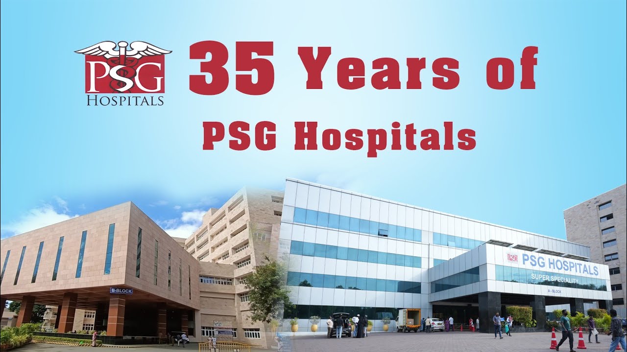 PSG HOSPITALS - 35 Years Journey || Journey of PSG Hospitals