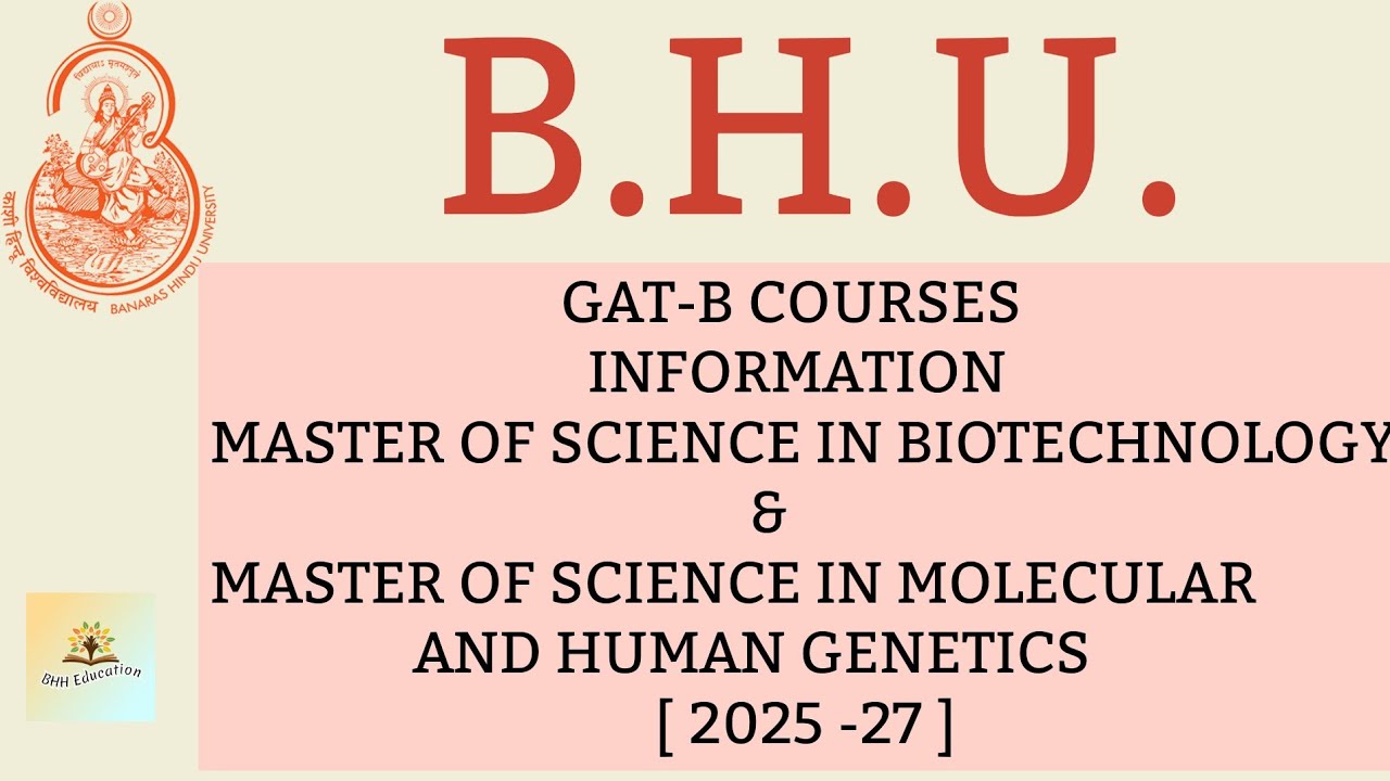 GAT-B COURSES  INFORMATION  [ 2025 -27 ] #bhu  #biotechnology #msc