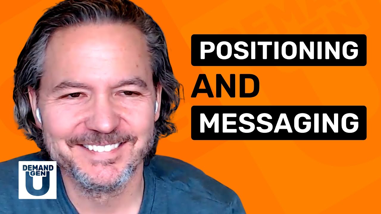 How To Develop Your Positioning and Messaging (And Make it Stick)