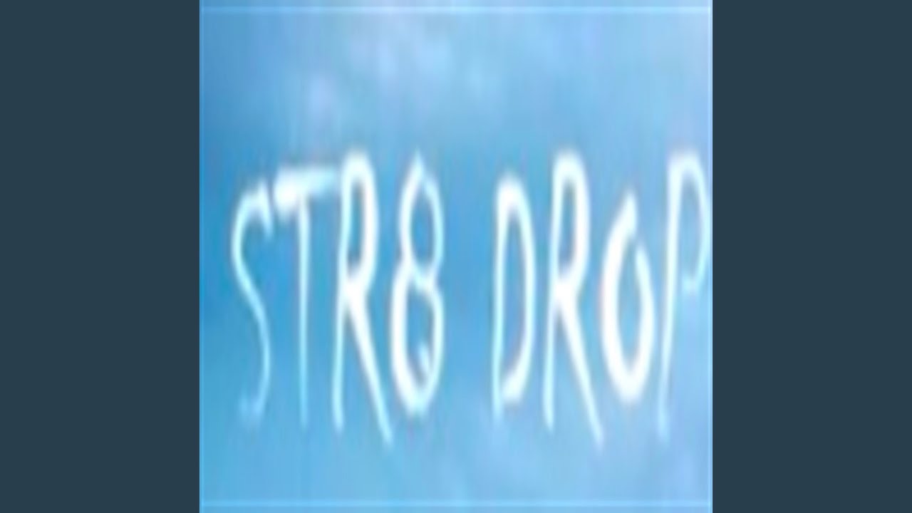St8 Drop